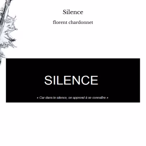 Silence Recueil de pensées/poésies - Florent Chardonnet