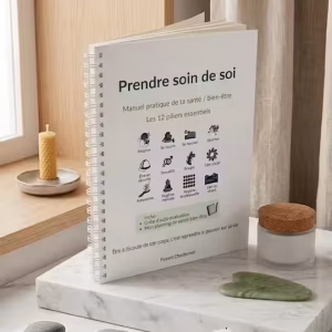 Manuel pratique Prendre soin de soi - 12 pilliers -