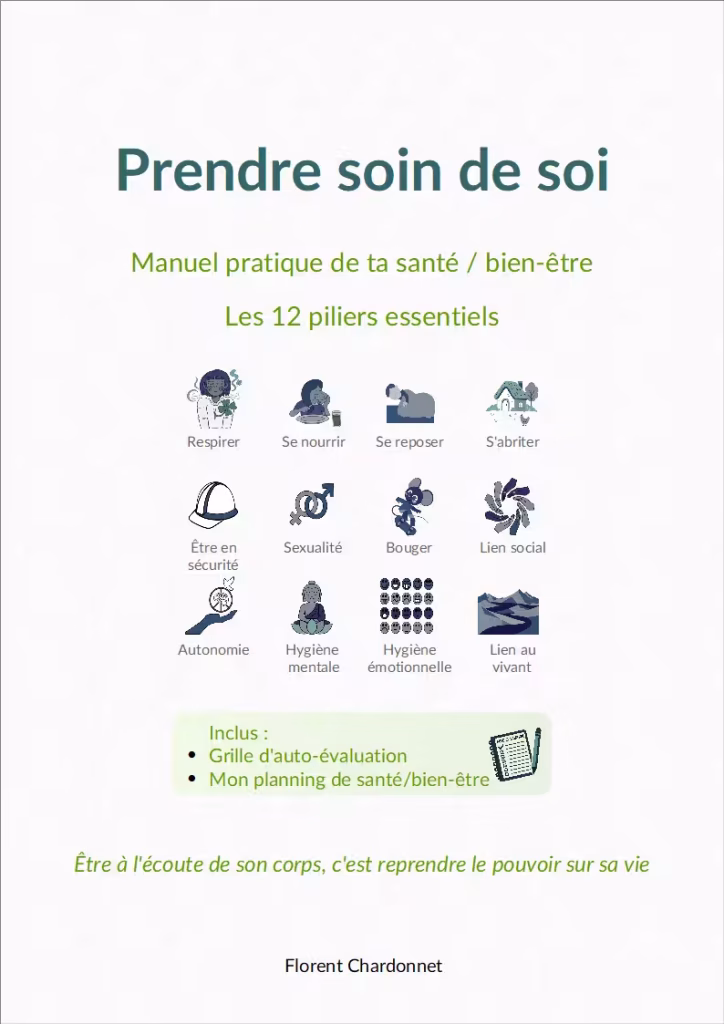 manuel pratique : prendre soin de soi (les 12 piliers essentiels) par florent Chardonnet